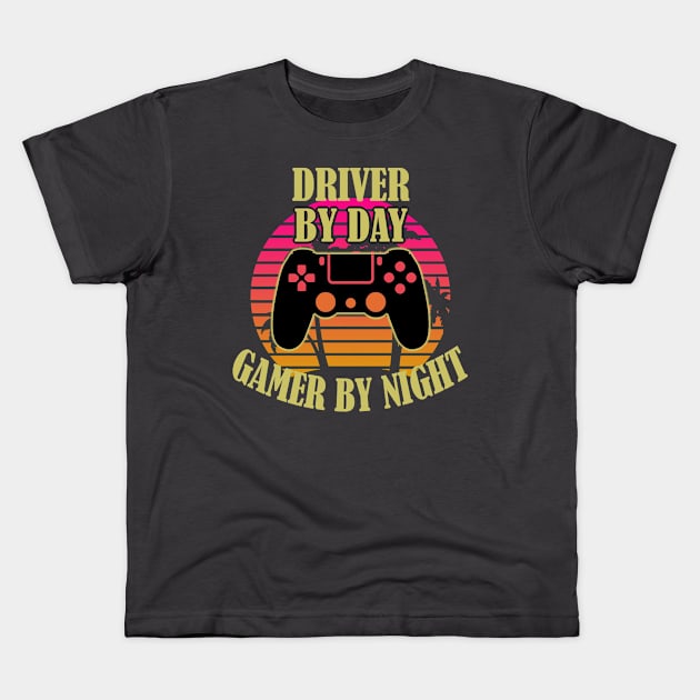 Driver By Day Gamer By Night Kids T-Shirt by Trade Theory
